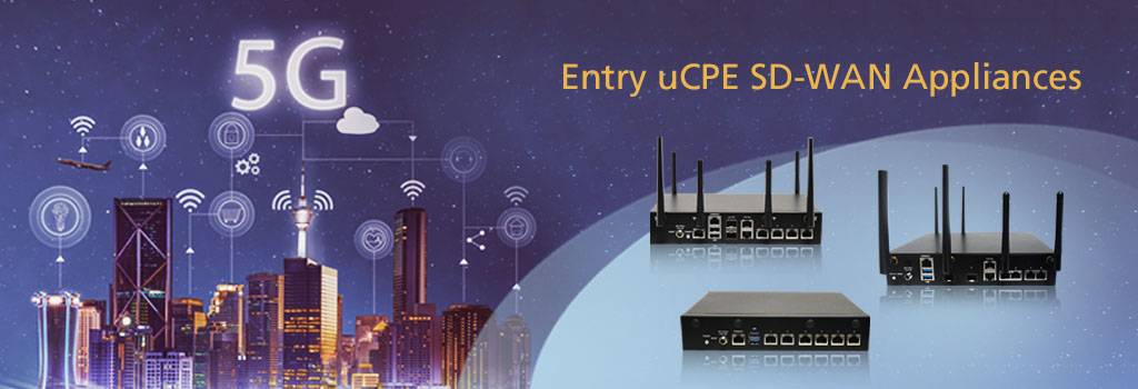 Entry uCPE SD-WAN Appliances