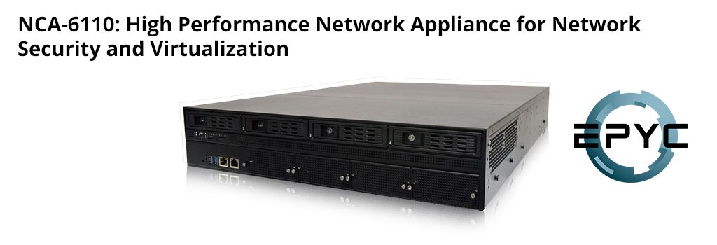 NCA-6110: HPC Appliance Upgraded With Support For AMD 3rd Gen EPYC Processors