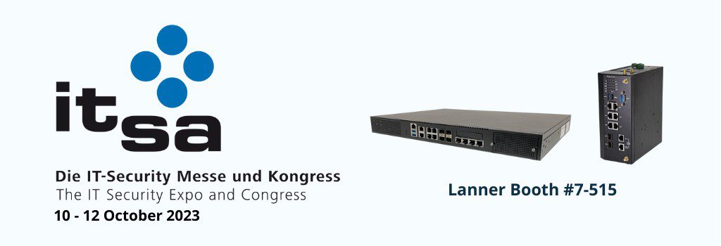 Lanner’s Innovative Network Appliances to Safeguard IT Networks and Critical Infrastructure at IT-SA 2023