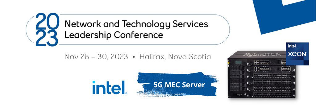 Lanner Showcases Cutting-Edge 5G MEC Servers Powered by 4th Gen Intel Xeon Scalable Processor at the 2023 Bell Network and Technology Services Leadership Conference